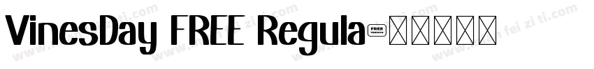 VinesDay FREE Regula字体转换